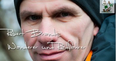 Robert Brands | Wanderbloger ? Nicht nur ! Robert Brands | Wanderbloger ? Nicht nur !